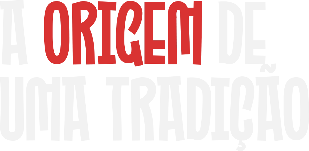 A Origem de uma Tradição